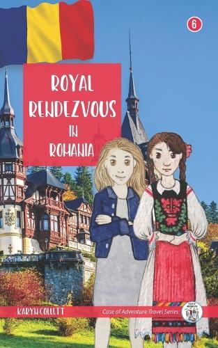 Royal Rendezvous in Romania