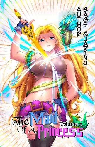 The Maid of a Princess: (Light Novel) Volume 2