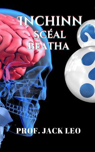 Inchinn: Sceal Beatha