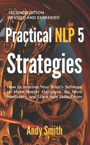 Practical NLP 5: Strategies (Second Edition)