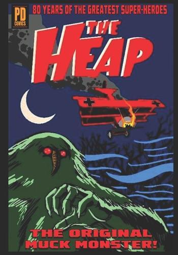 The Heap: The Original Muck Monster