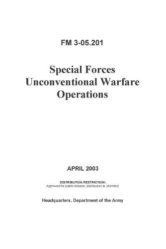 FM 3-05.201 Special Forces Unconventional Warfare Operations