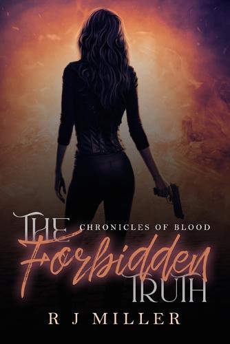 The Forbidden Truth (Chronicles of Blood)