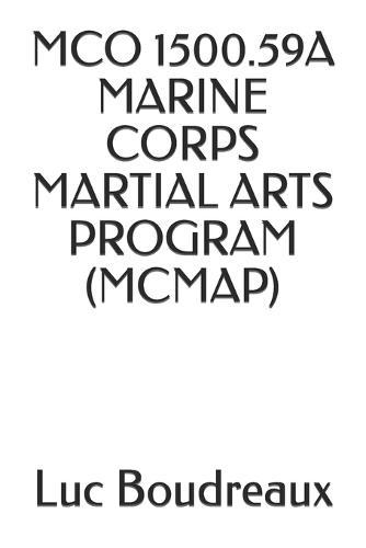 McO 1500.59a Marine Corps Martial Arts Program (McMap)