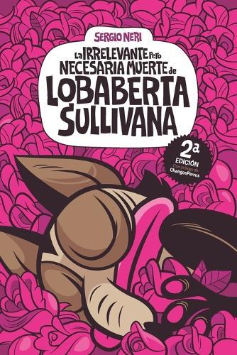 La irrelevante pero necesaria muerte de Lobaberta Sullivana