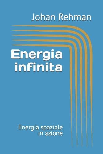 Energia infinita: Energia spaziale in azione