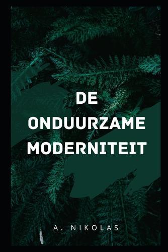 de Onduurzame Moderniteit: Critici van MILIEU