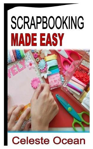 Scrapbooking Made Easy