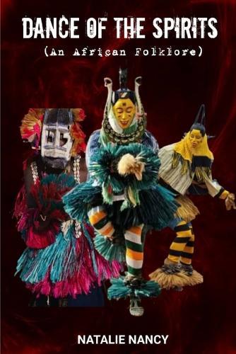 Dance of the Spirits: An African Folklore