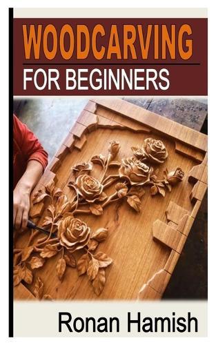 Woodcarving for Beginners