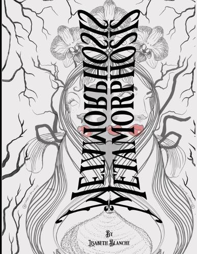 Metamorphosis: A Meditative Adult Coloring Book