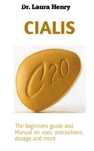 Cialis: Know How to Use Cialis To Improve And Increase Erection For Long Lasting Stimulating Sex