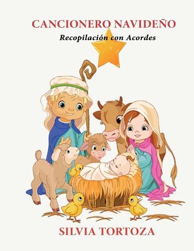 Cancionero Navideno: Recopilacion con Acordes