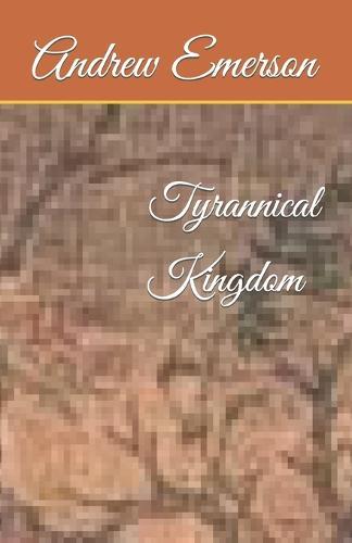 Tyrannical Kingdom
