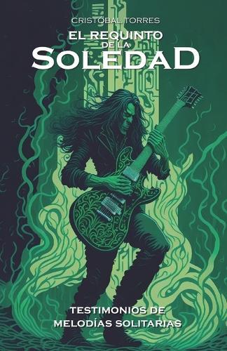 El Requinto de la Soledad: Testimonios de Melodías Solitarias