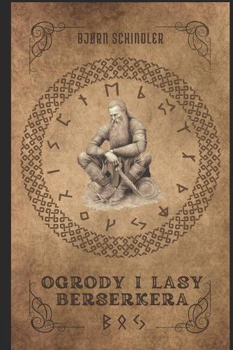 Ogrody i Lasy Berserkera