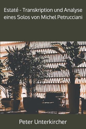 Estaté - Transkription und Analyse eines Solos von Michel Petrucciani