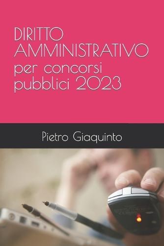 DIRITTO AMMINISTRATIVO per concorsi pubblici 2023