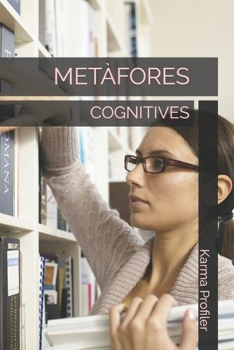 Metàfores: Cognitives