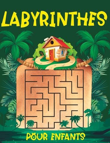 Livre de Labyrinthes Pour Enfants: Plus de 104 Labyrinthes
