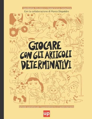 Giocare con gli articoli determinativi