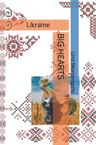 Ukraine. BIG HEARTS: War against Evil