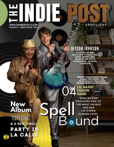 The Indie Post Spellbound August 1, 2023 Issue Vol 1