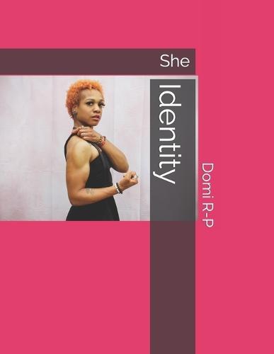 Identity: She