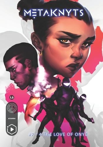 metaKnyts #7: 4 The Love of Onyé