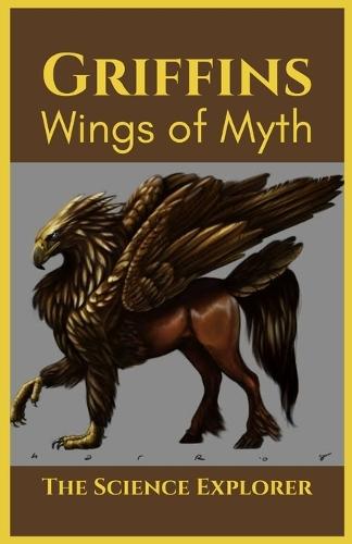 Griffins: Wings of Myth