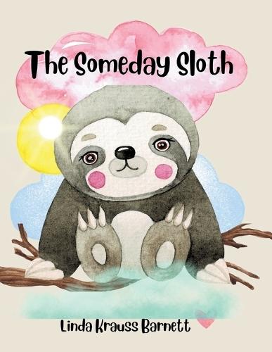 The Someday Sloth