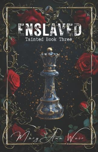 Enslaved: Tainted Book Three
