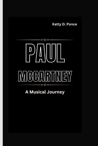 Paul McCartney: A Musical Journey