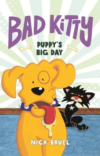 Bad Kitty: Puppy's Big Day