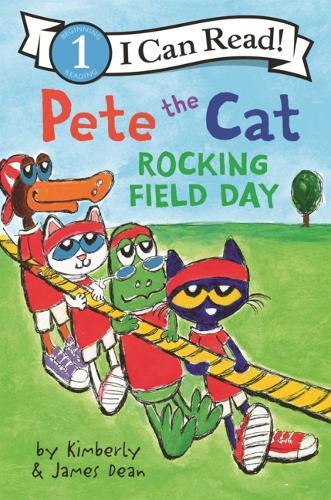 Pete the Cat: Rocking Field Day