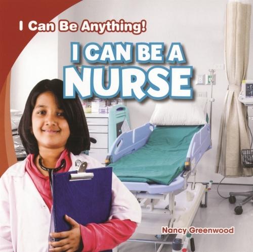 I Can Be a Nurse