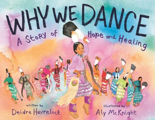 Why We Dance: A Story of Hope and Healing