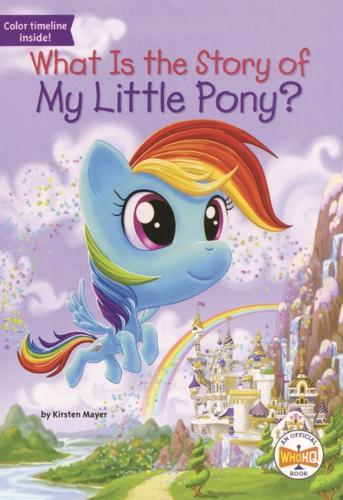 What Is the Story of My Little Pony?