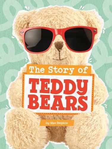Story of Teddy Bears