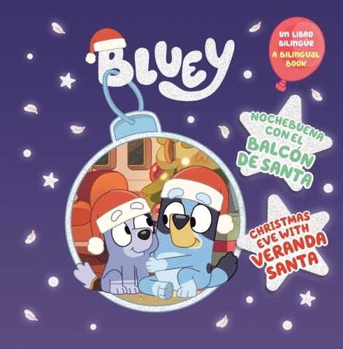Bluey: Nochebuena Con El Balcon de Santa = Christmas Eve with Veranda Santa