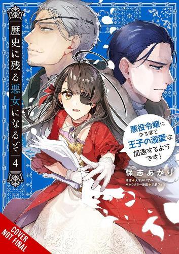 I’ll Become a Villainess Who Goes Down in History, Vol. 4