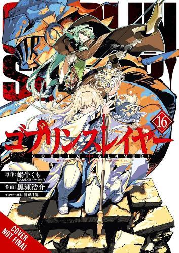Goblin Slayer, Vol. 16 (manga)