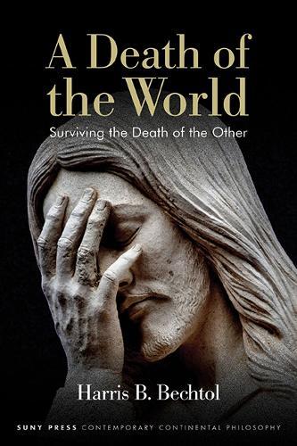 A Death of the World: Surviving the Death of the Other