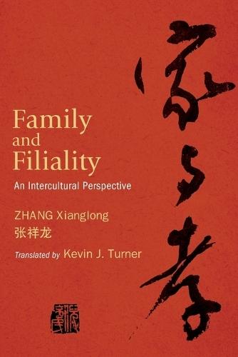 Family and Filiality: An Intercultural Perspective