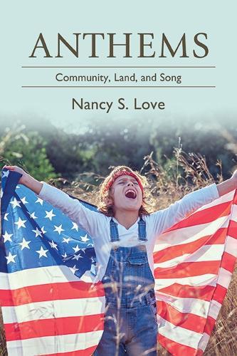 Anthems: Community, Land, and Song
