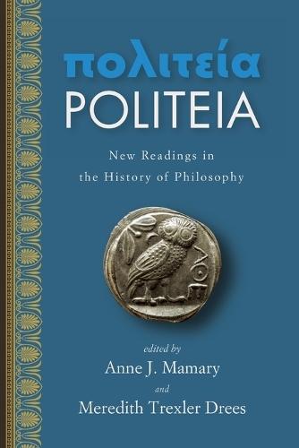 Politeia: New Readings in the History of Philosophy