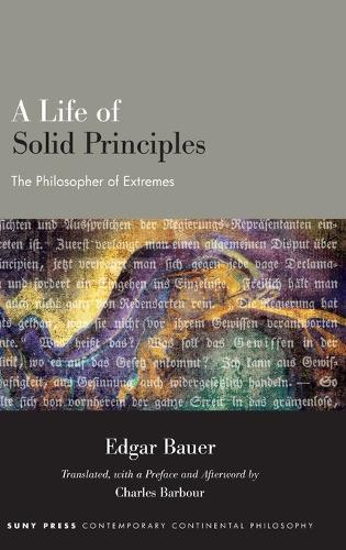 A Life of Solid Principles: The Philosopher of Extremes