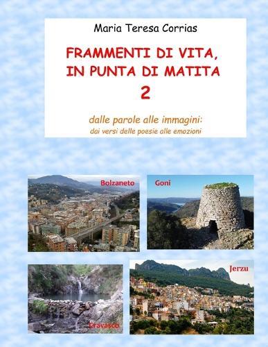 Frammenti di vita in punta di matita 2: Dalle parole alle immagini