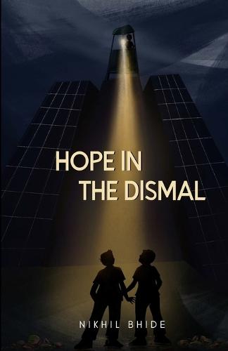 Hope In The Dismal