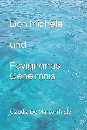 Don Michele Favignanas Geheimnis
